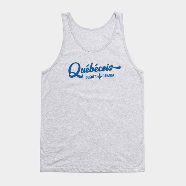 Quebecois - Proud French Canadian du Quebec Tank Top by TGKelly